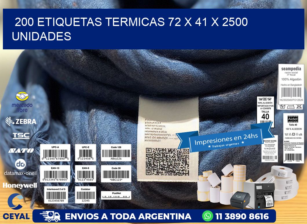 200 ETIQUETAS TERMICAS 72 x 41 X 2500 UNIDADES