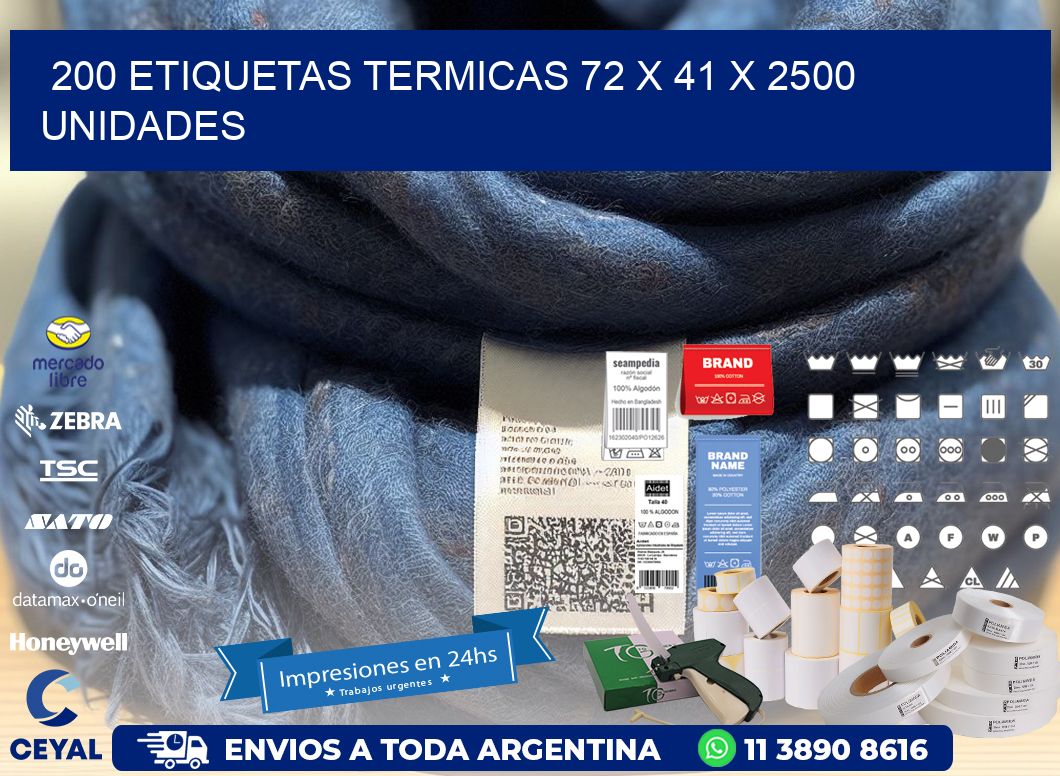 200 ETIQUETAS TERMICAS 72 x 41 X 2500 UNIDADES