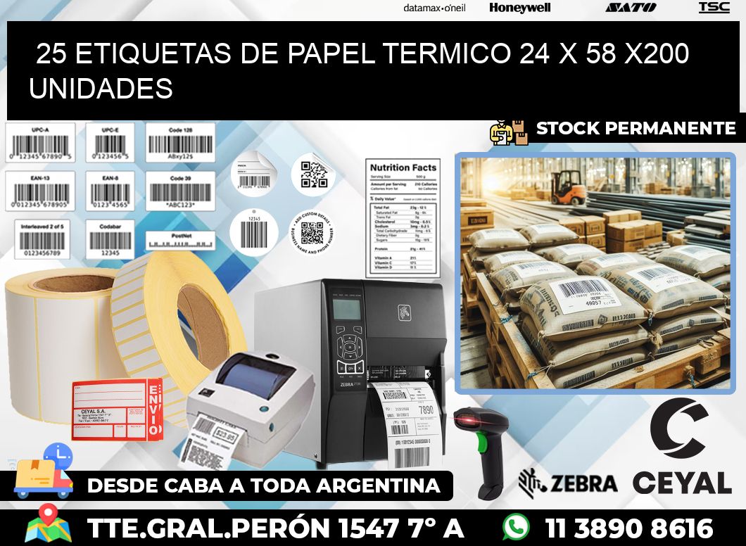 25 ETIQUETAS DE PAPEL TERMICO 24 x 58 x200 UNIDADES