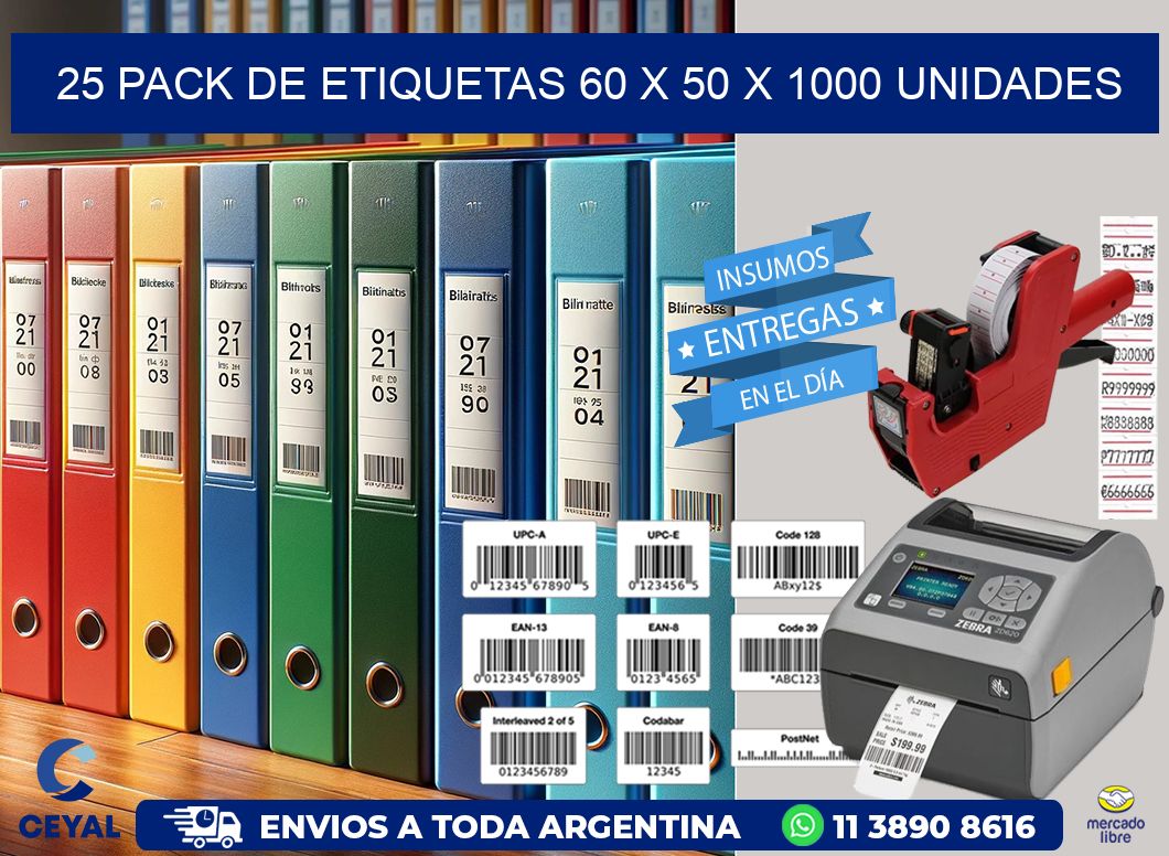 25 PACK DE ETIQUETAS 60 x 50 X 1000 UNIDADES