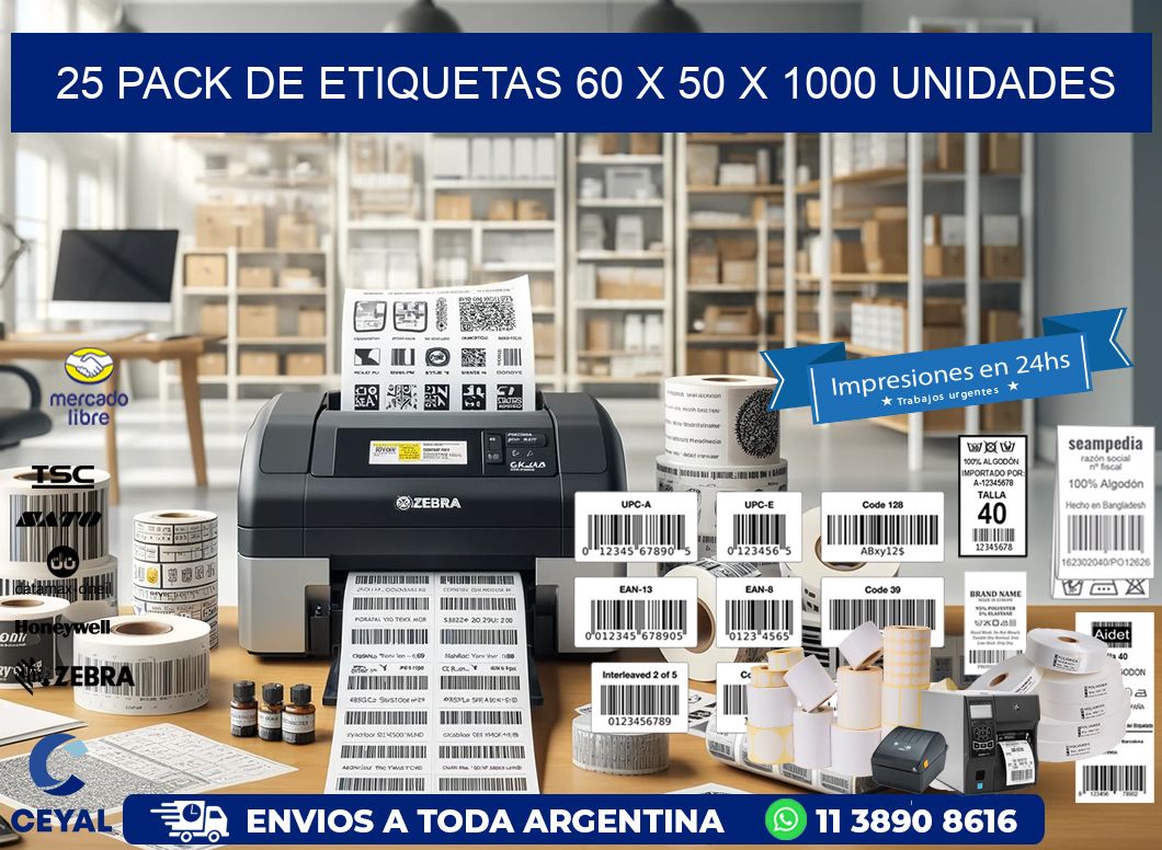 25 PACK DE ETIQUETAS 60 x 50 X 1000 UNIDADES