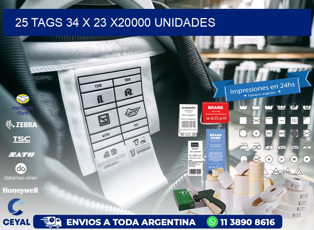 25 TAGS 34 x 23 X20000 UNIDADES