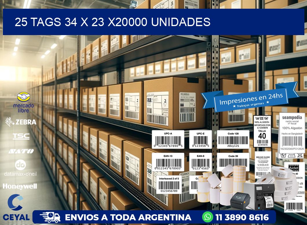 25 TAGS 34 x 23 X20000 UNIDADES