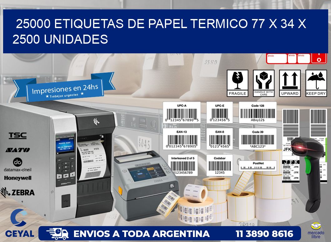 25000 ETIQUETAS DE PAPEL TERMICO 77 x 34 X 2500 UNIDADES