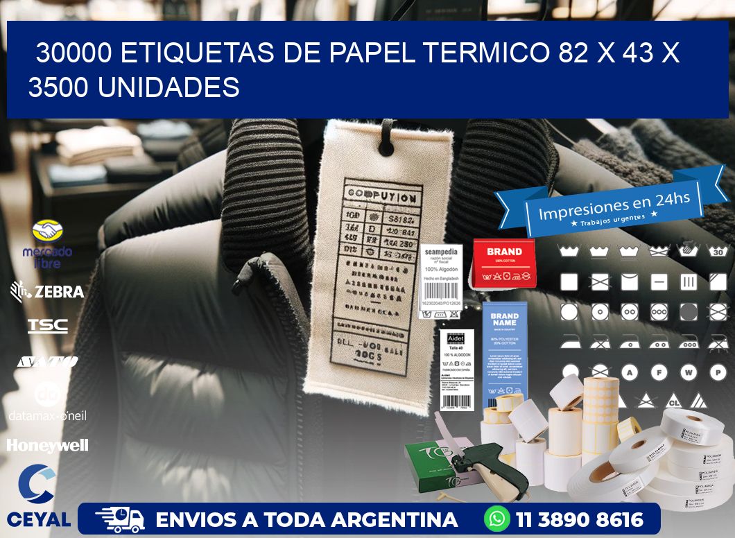 30000 ETIQUETAS DE PAPEL TERMICO 82 x 43 X 3500 UNIDADES