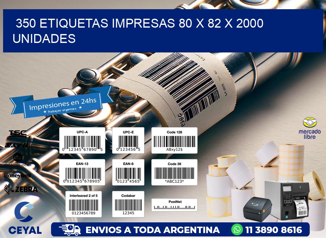 350 ETIQUETAS IMPRESAS 80 x 82 X 2000 UNIDADES