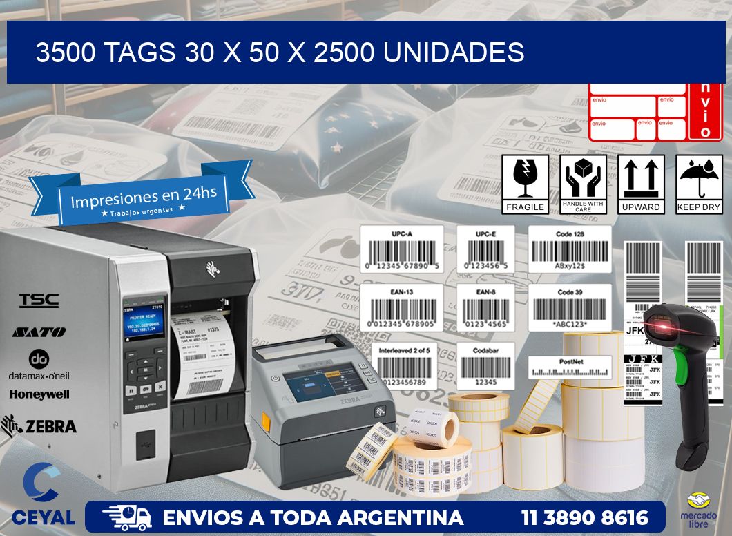 3500 TAGS 30 x 50 X 2500 UNIDADES