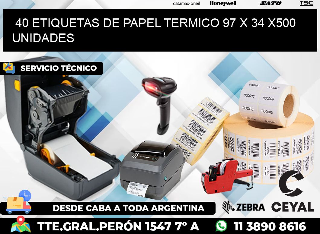 40 ETIQUETAS DE PAPEL TERMICO 97 x 34 x500 UNIDADES