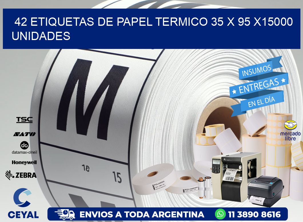 42 ETIQUETAS DE PAPEL TERMICO 35 x 95 X15000 UNIDADES