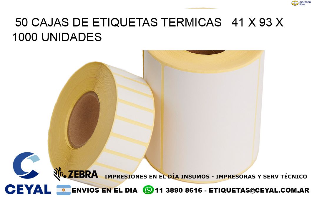 50 CAJAS DE ETIQUETAS TERMICAS   41 x 93 X 1000 UNIDADES