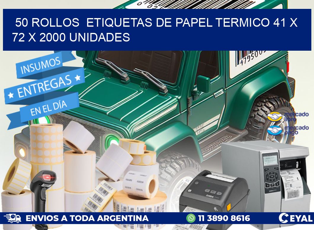 50 ROLLOS  ETIQUETAS DE PAPEL TERMICO 41 x 72 X 2000 UNIDADES