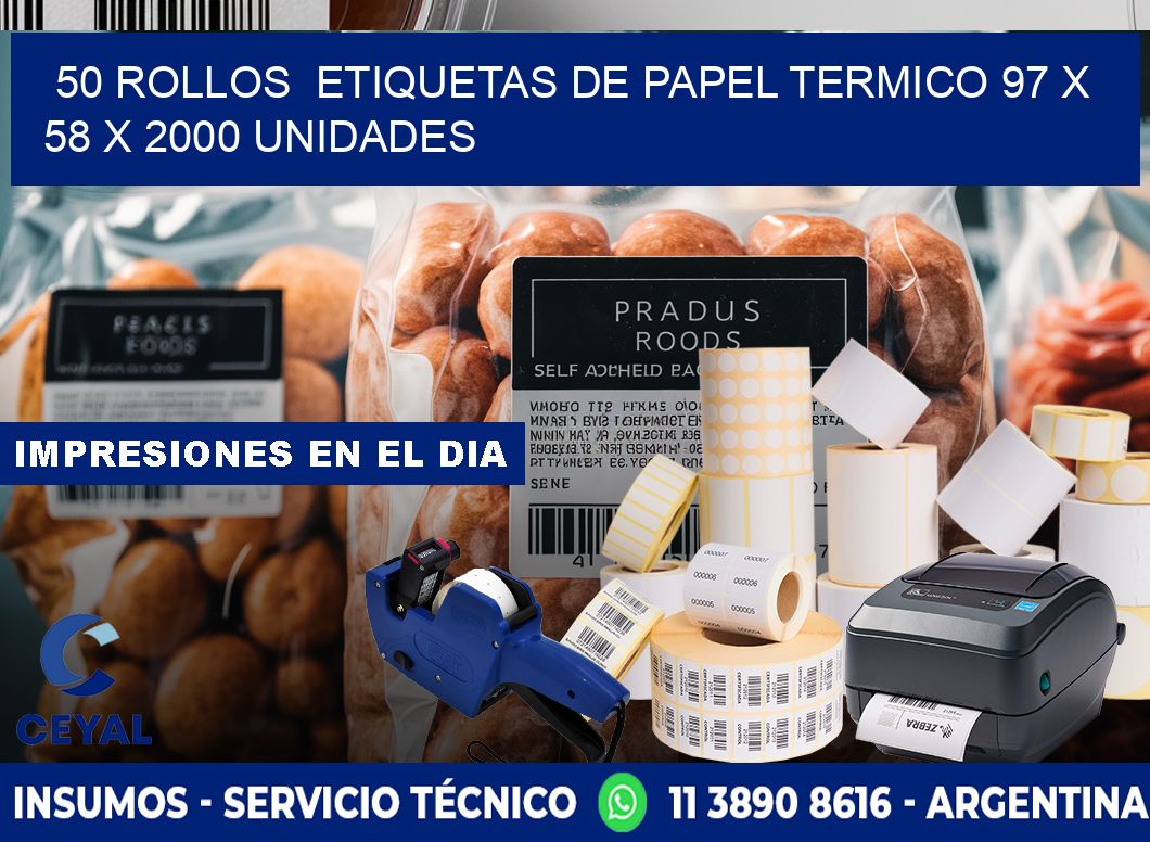 50 ROLLOS  ETIQUETAS DE PAPEL TERMICO 97 x 58 X 2000 UNIDADES