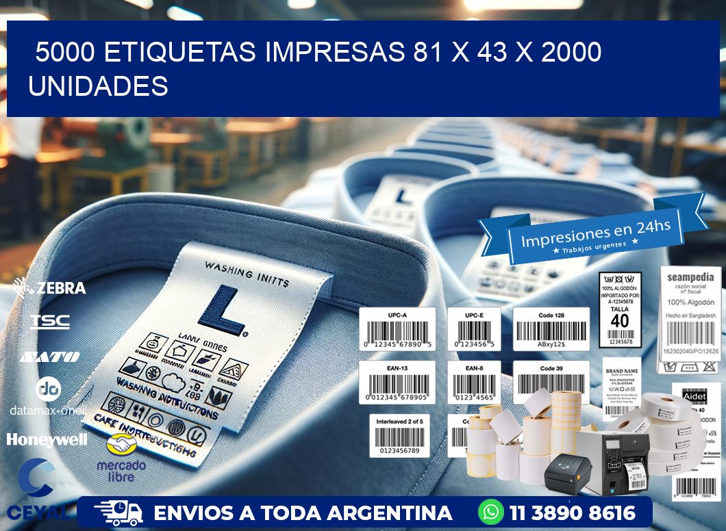 5000 ETIQUETAS IMPRESAS 81 x 43 X 2000 UNIDADES