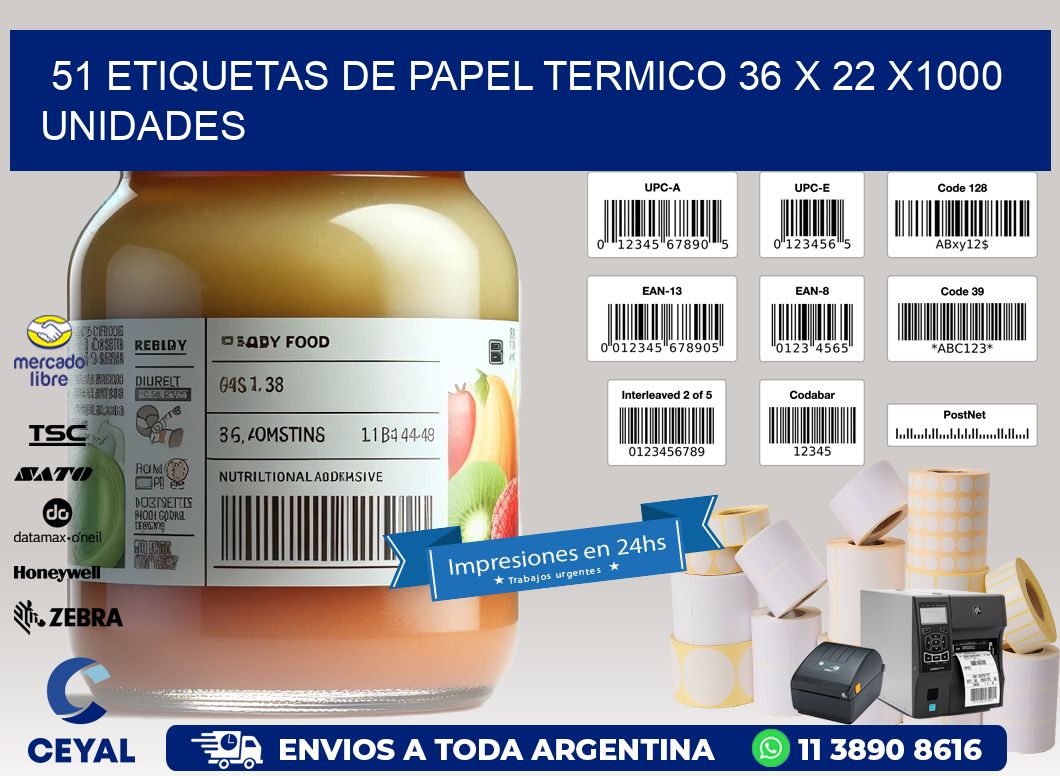 51 ETIQUETAS DE PAPEL TERMICO 36 x 22 X1000 UNIDADES