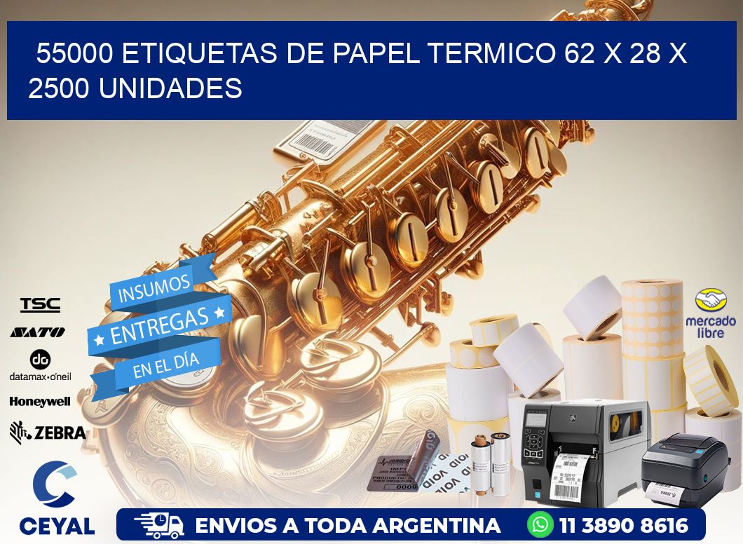 55000 ETIQUETAS DE PAPEL TERMICO 62 x 28 X 2500 UNIDADES