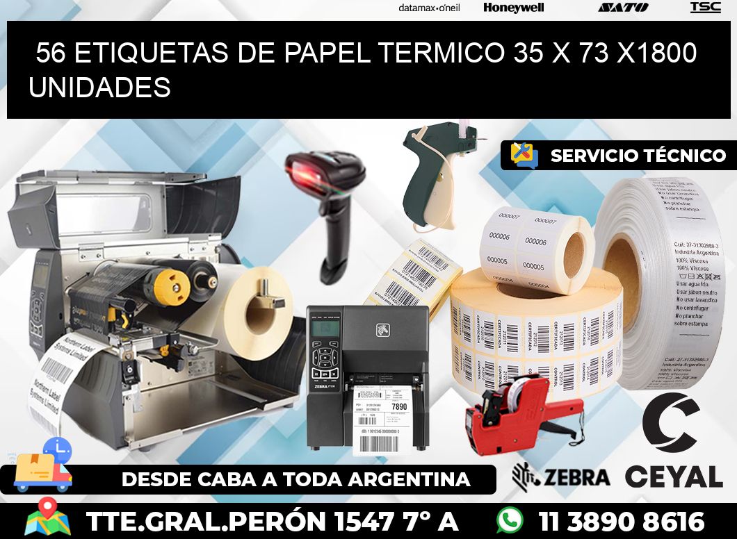 56 ETIQUETAS DE PAPEL TERMICO 35 x 73 X1800 UNIDADES