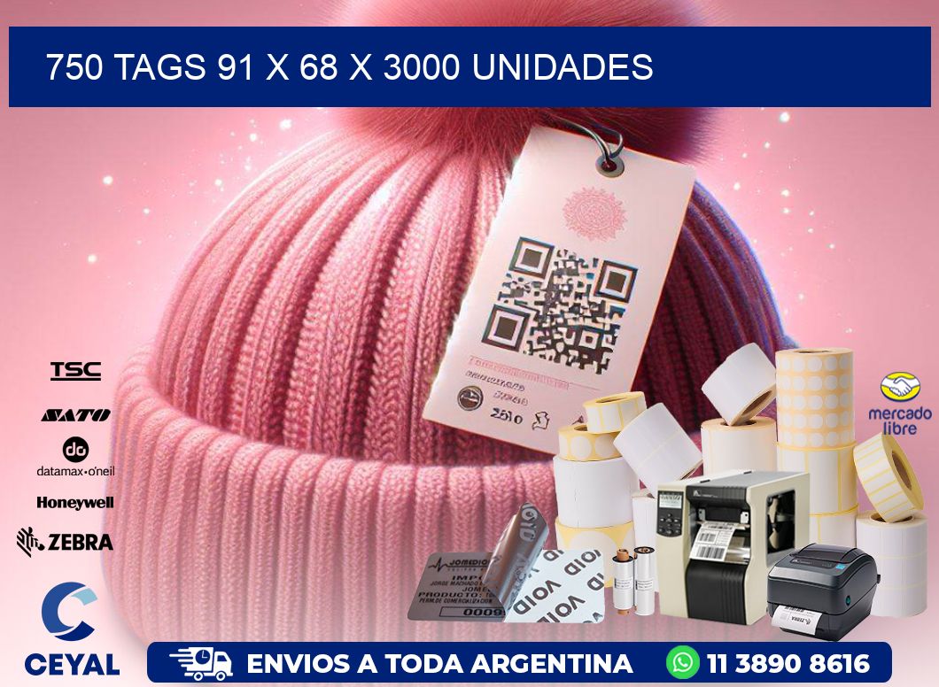 750 TAGS 91 x 68 X 3000 UNIDADES