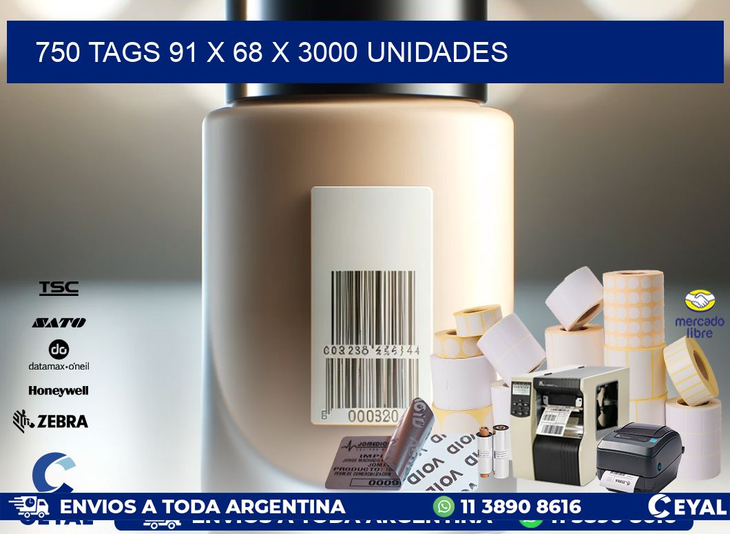 750 TAGS 91 x 68 X 3000 UNIDADES