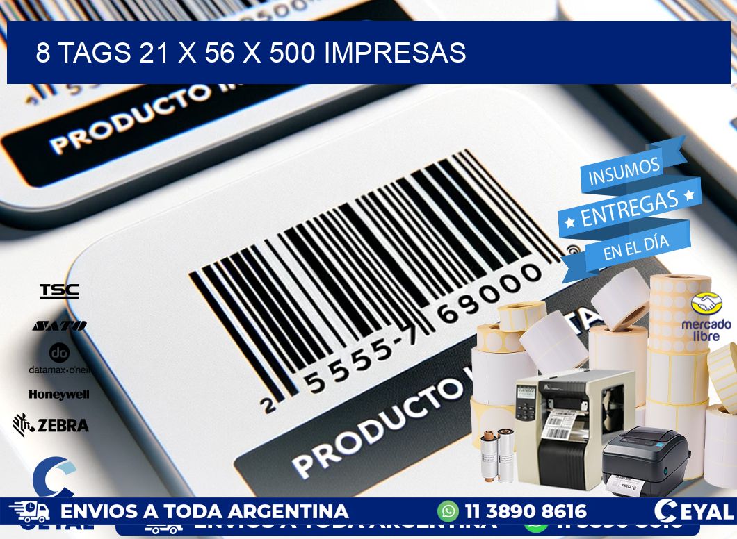 8 TAGS 21 x 56 X 500 IMPRESAS