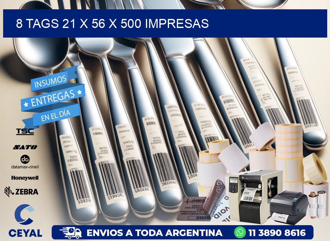 8 TAGS 21 x 56 X 500 IMPRESAS