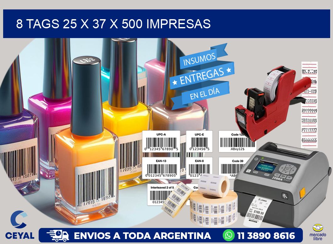 8 TAGS 25 x 37 X 500 IMPRESAS