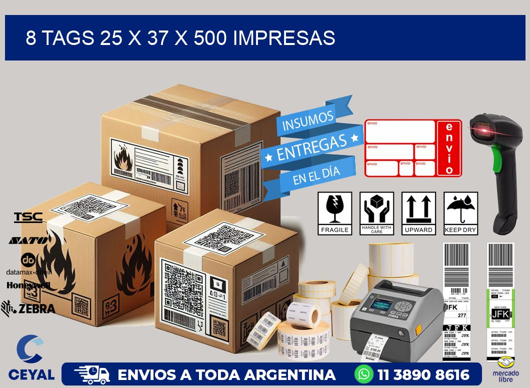 8 TAGS 25 x 37 X 500 IMPRESAS