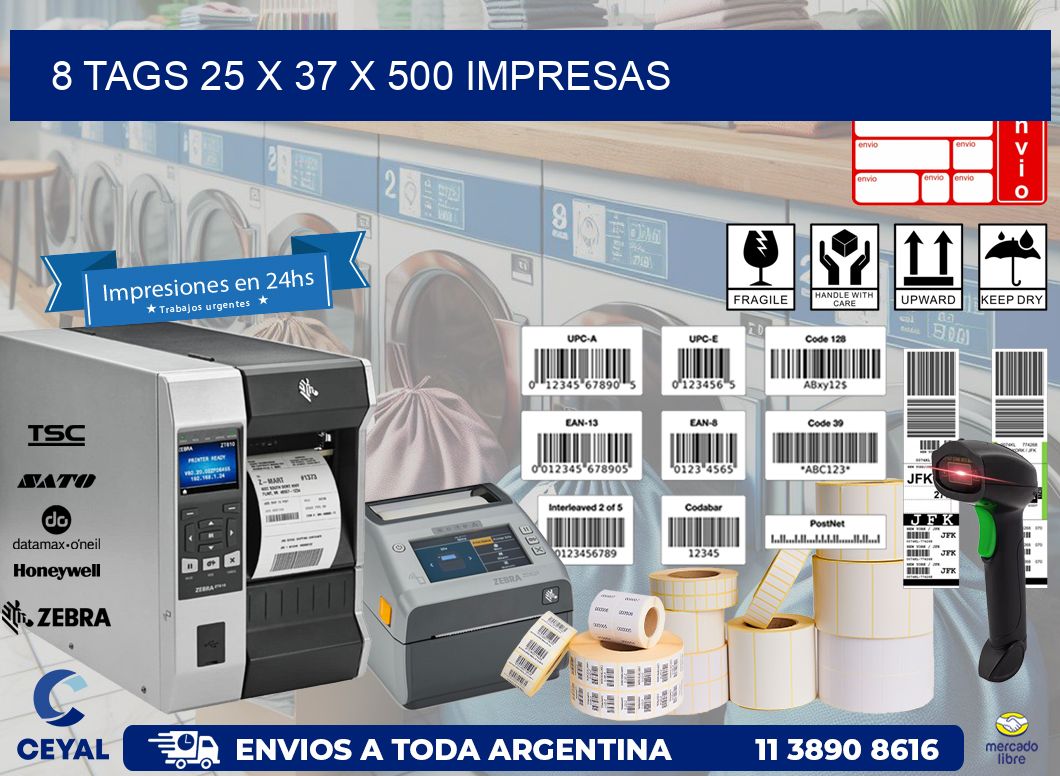 8 TAGS 25 x 37 X 500 IMPRESAS