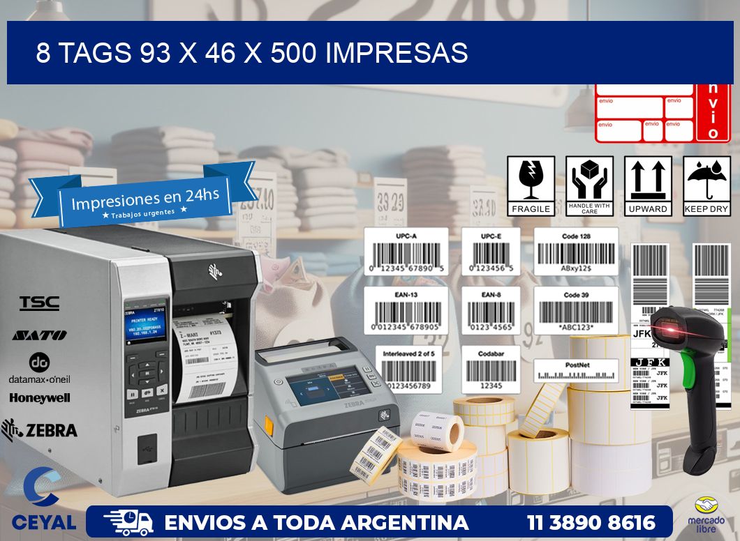 8 TAGS 93 x 46 X 500 IMPRESAS