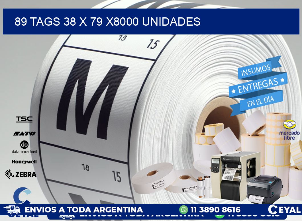 89 TAGS 38 x 79 X8000 UNIDADES