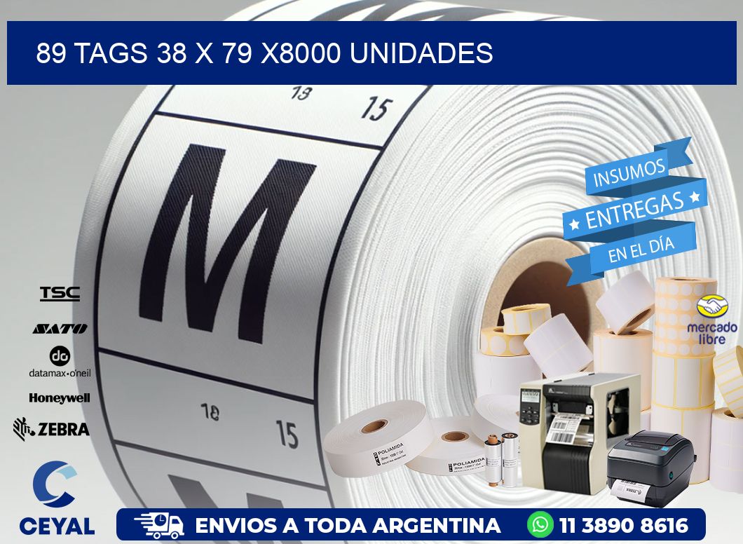 89 TAGS 38 x 79 X8000 UNIDADES