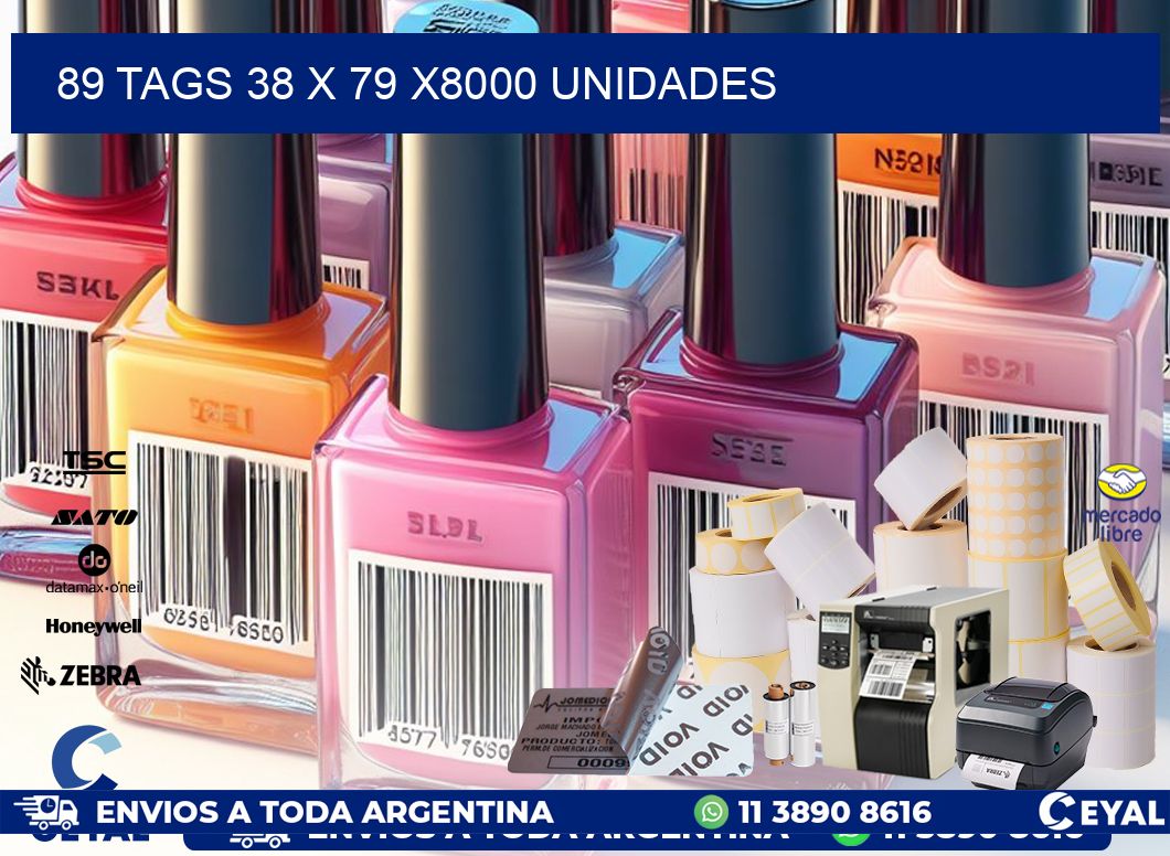 89 TAGS 38 x 79 X8000 UNIDADES