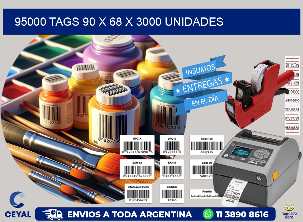 95000 TAGS 90 x 68 X 3000 UNIDADES
