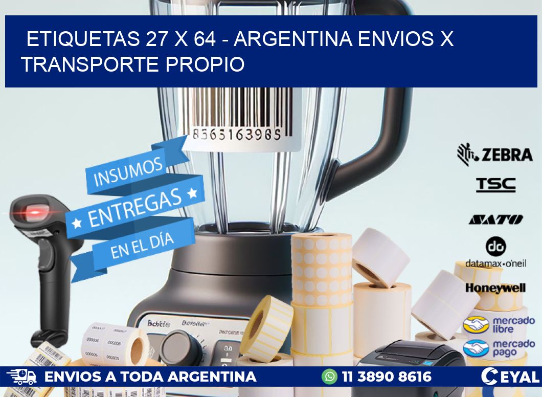 ETIQUETAS 27 x 64 - ARGENTINA ENVIOS X TRANSPORTE PROPIO