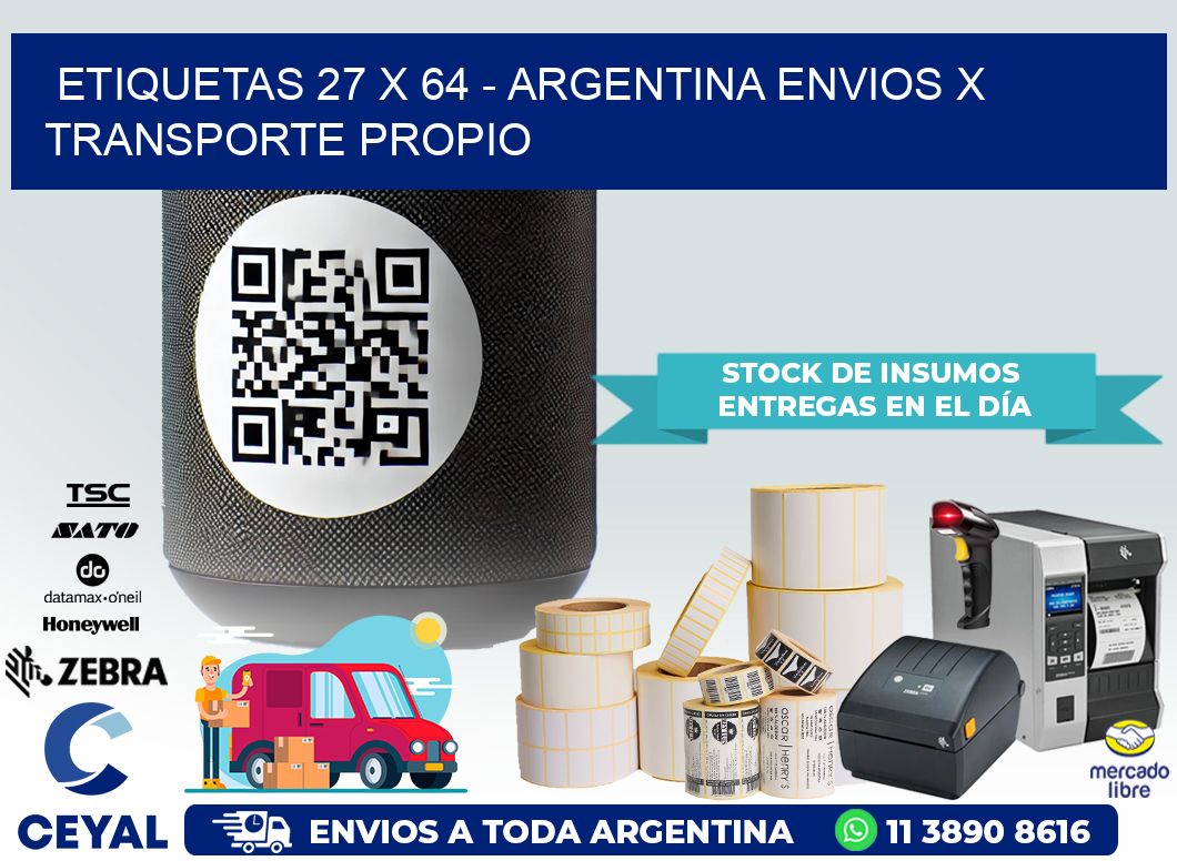 ETIQUETAS 27 x 64 – ARGENTINA ENVIOS X TRANSPORTE PROPIO