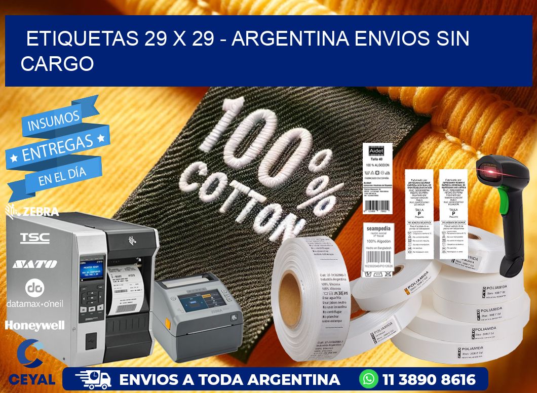 ETIQUETAS 29 x 29 - ARGENTINA ENVIOS SIN CARGO