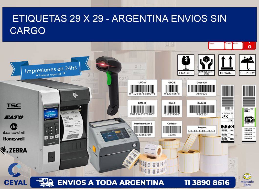 ETIQUETAS 29 x 29 – ARGENTINA ENVIOS SIN CARGO