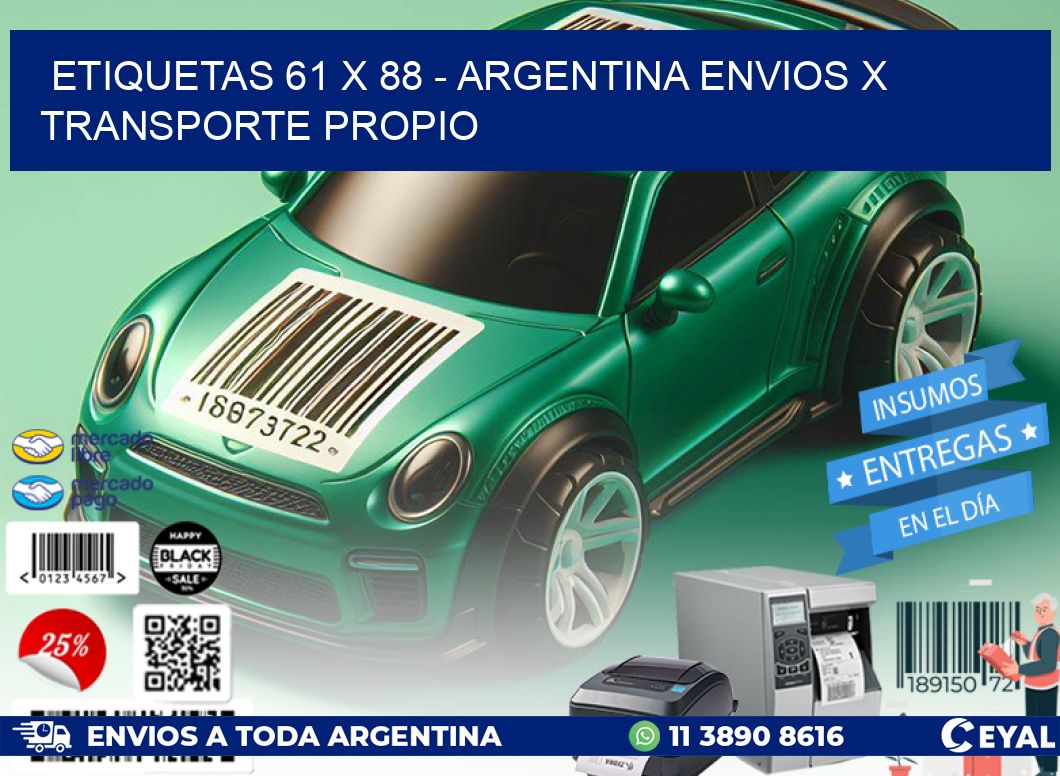 ETIQUETAS 61 x 88 - ARGENTINA ENVIOS X TRANSPORTE PROPIO