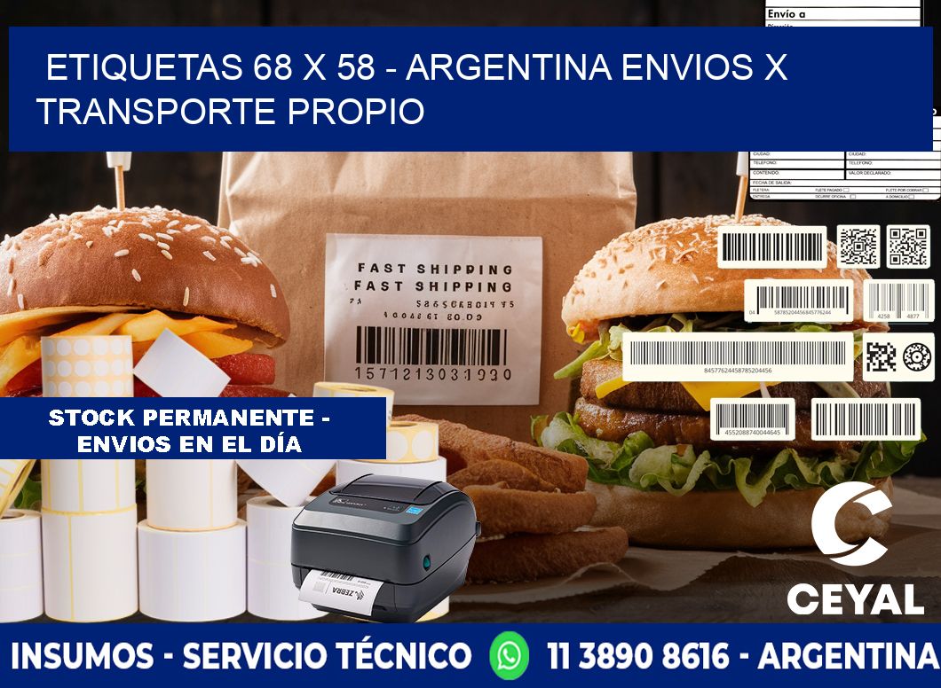 ETIQUETAS 68 x 58 - ARGENTINA ENVIOS X TRANSPORTE PROPIO