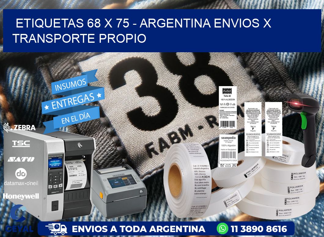 ETIQUETAS 68 x 75 - ARGENTINA ENVIOS X TRANSPORTE PROPIO