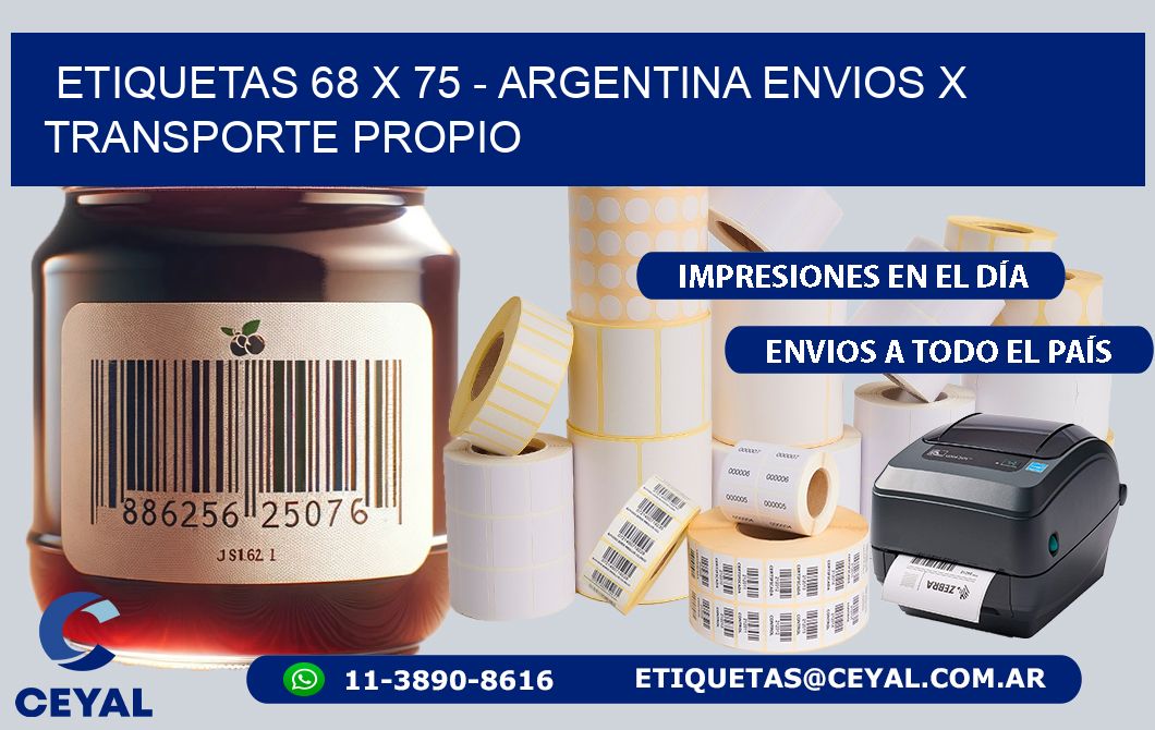 ETIQUETAS 68 x 75 - ARGENTINA ENVIOS X TRANSPORTE PROPIO