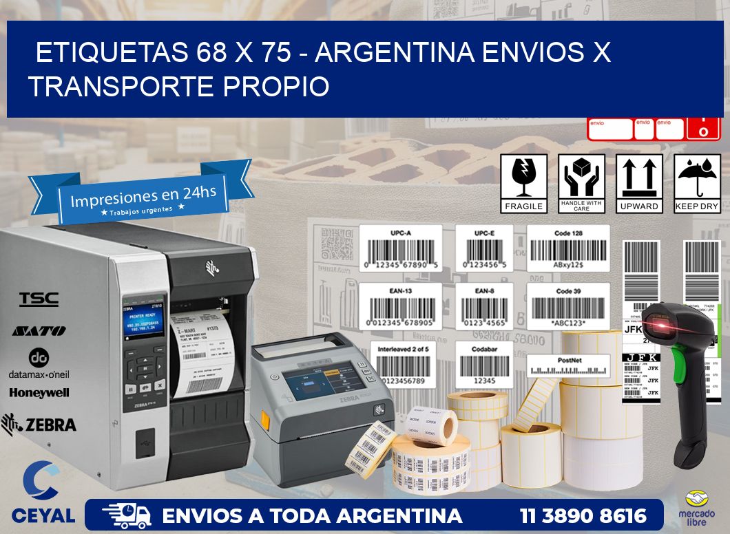 ETIQUETAS 68 x 75 – ARGENTINA ENVIOS X TRANSPORTE PROPIO