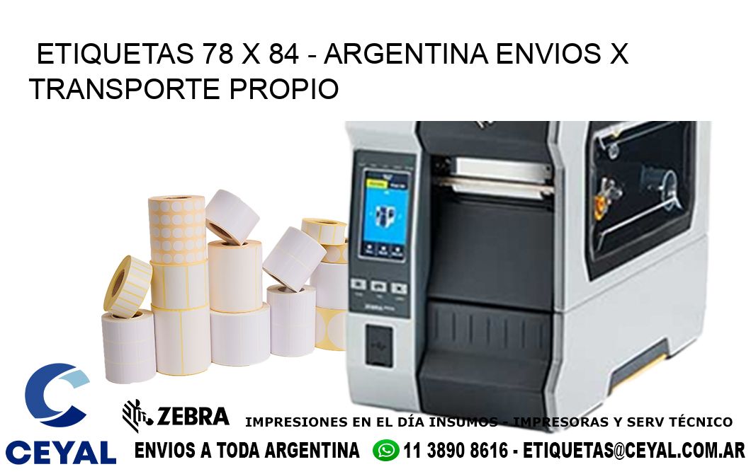 ETIQUETAS 78 x 84 - ARGENTINA ENVIOS X TRANSPORTE PROPIO