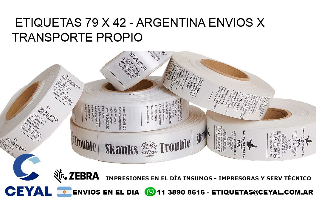 ETIQUETAS 79 x 42 - ARGENTINA ENVIOS X TRANSPORTE PROPIO