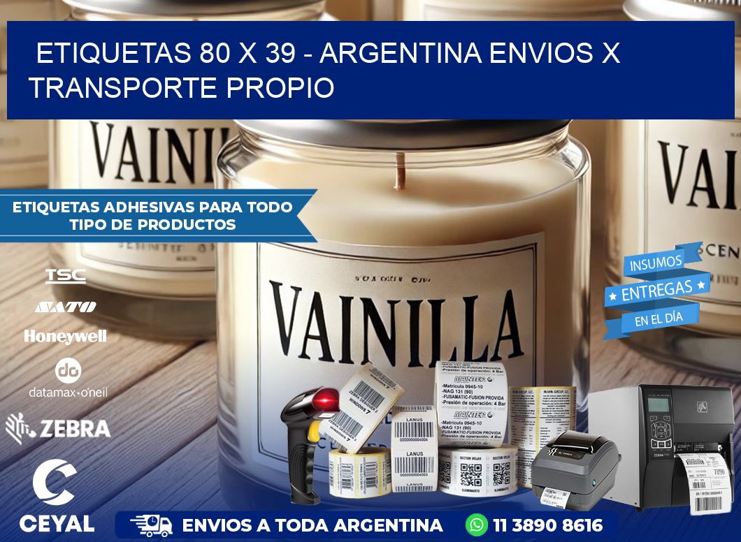 ETIQUETAS 80 x 39 - ARGENTINA ENVIOS X TRANSPORTE PROPIO