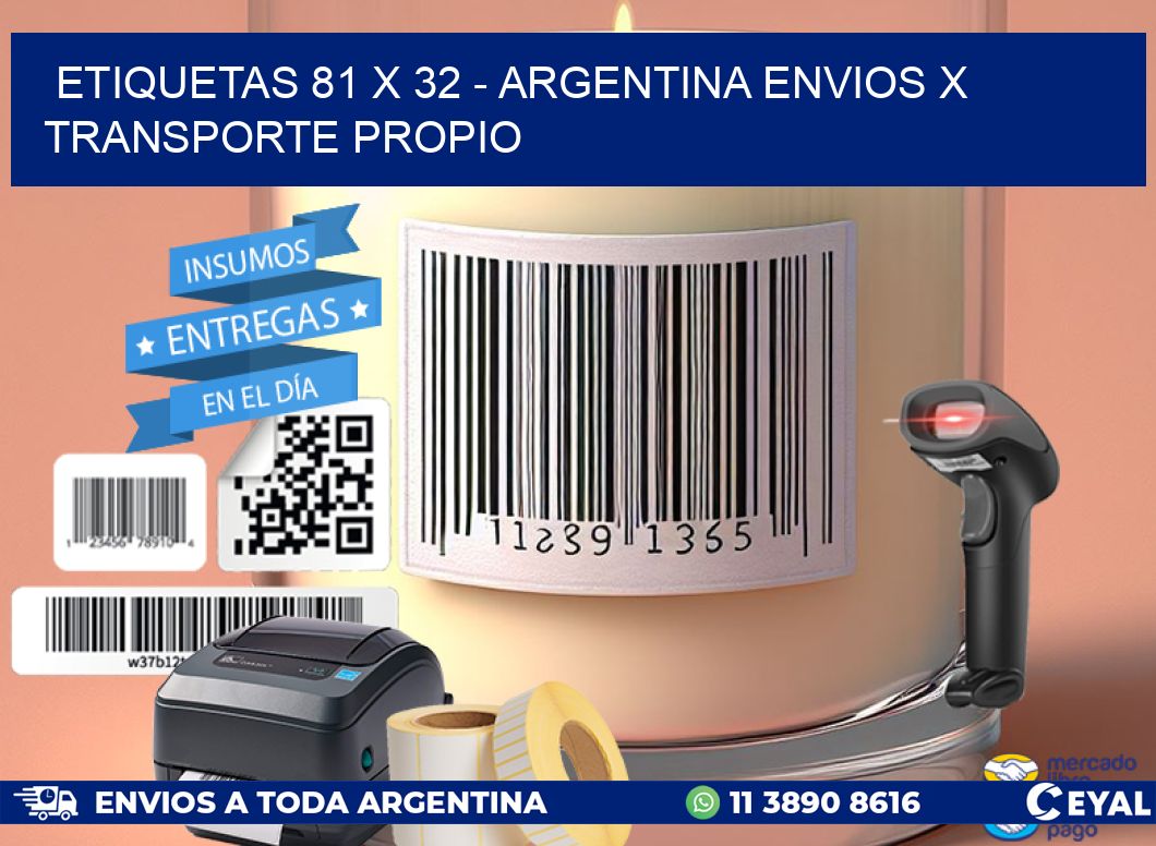 ETIQUETAS 81 x 32 - ARGENTINA ENVIOS X TRANSPORTE PROPIO