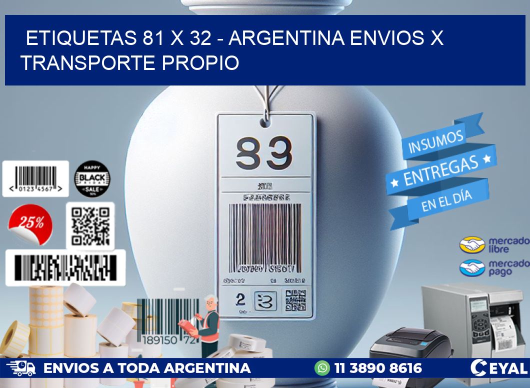 ETIQUETAS 81 x 32 - ARGENTINA ENVIOS X TRANSPORTE PROPIO