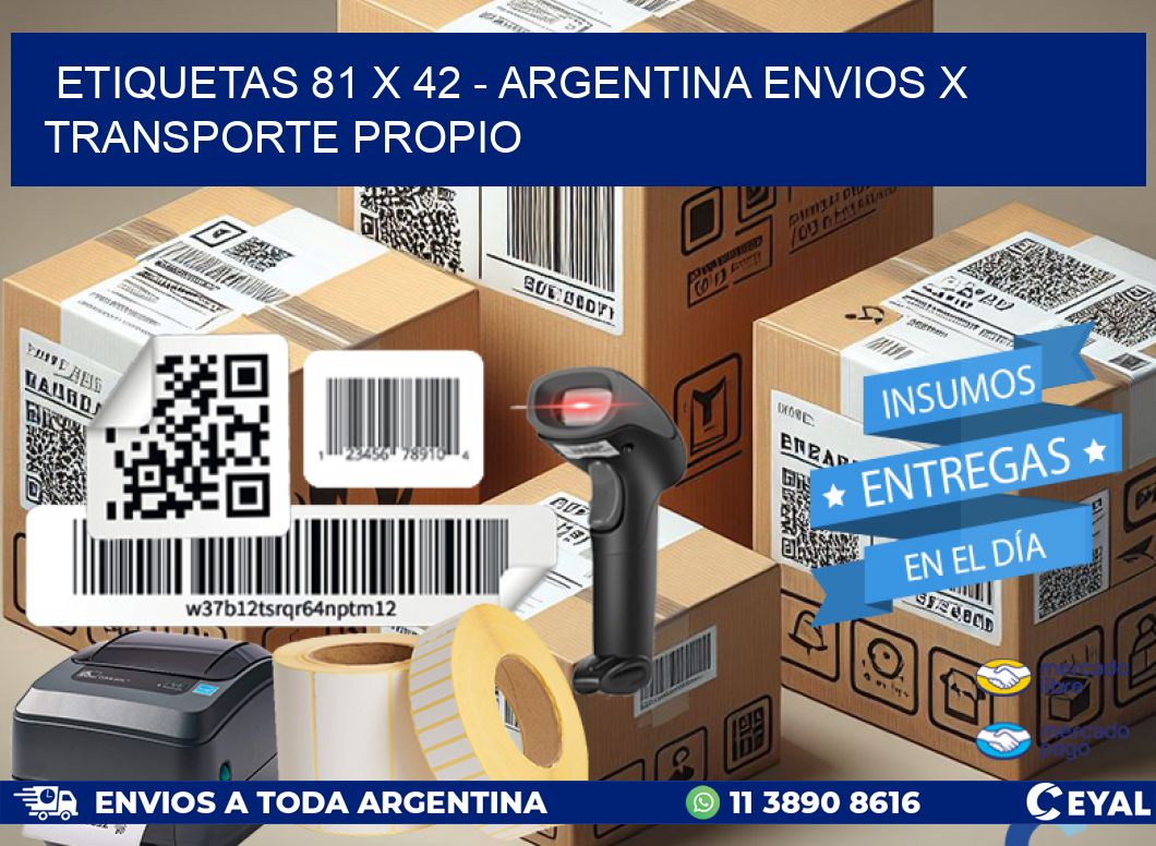 ETIQUETAS 81 x 42 - ARGENTINA ENVIOS X TRANSPORTE PROPIO