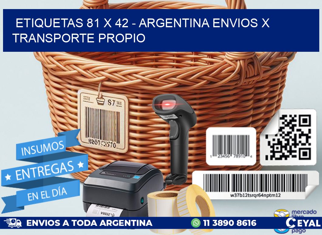 ETIQUETAS 81 x 42 - ARGENTINA ENVIOS X TRANSPORTE PROPIO