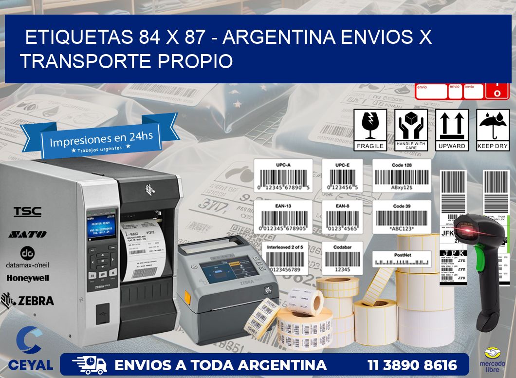 ETIQUETAS 84 x 87 - ARGENTINA ENVIOS X TRANSPORTE PROPIO