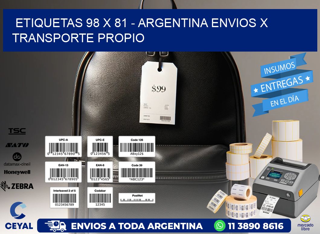 ETIQUETAS 98 x 81 - ARGENTINA ENVIOS X TRANSPORTE PROPIO